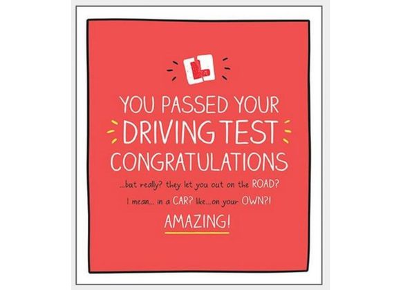 Passed your driving test