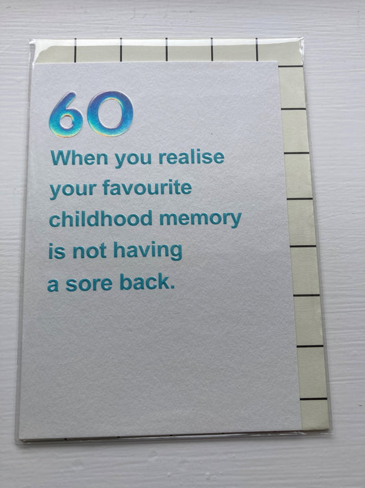 60th Birthday Card  - Sore back